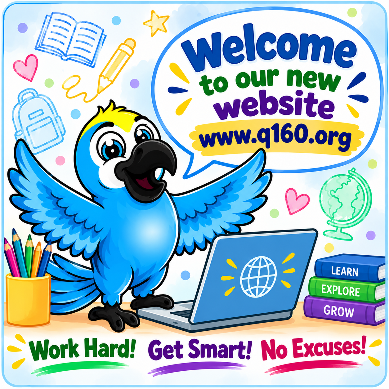 Work Hard, Get Smart, No Excuses!